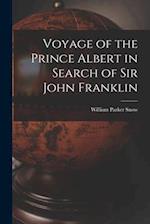 Voyage of the Prince Albert in Search of Sir John Franklin 