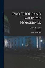 Two Thousand Miles on Horseback: Santa Fé and Back 