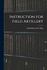Instruction for Field Artillery 