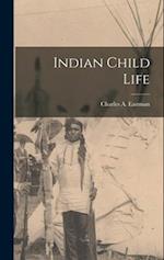Indian Child Life 
