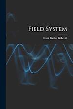 Field System 