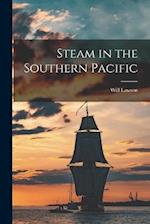 Steam in the Southern Pacific 