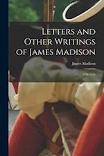 Letters and Other Writings of James Madison: 1794-1815 