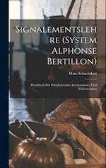 Signalementslehre (System Alphonse Bertillon)