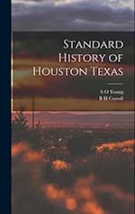 Standard History of Houston Texas 