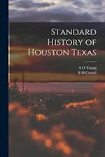 Standard History of Houston Texas 