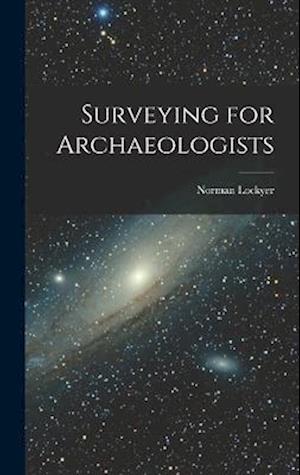Surveying for Archaeologists