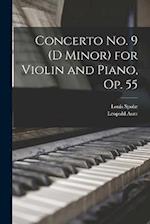 Concerto no. 9 (D Minor) for Violin and Piano, op. 55 