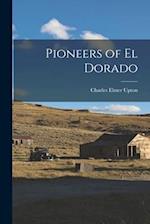 Pioneers of El Dorado 