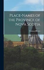 Place-names of the Province of Nova Scotia 