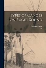 Types of Canoes on Puget Sound 