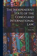 The Independent State of the Congo and International law; 