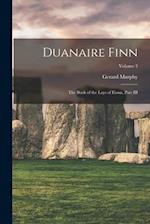Duanaire Finn: The Book of the Lays of Fionn, Part III; Volume 3 