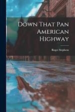 Down That Pan American Highway 