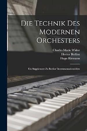 Die Technik des modernen Orchesters