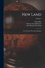 New Land: Four Years In The Arctic Regions; Volume 2 