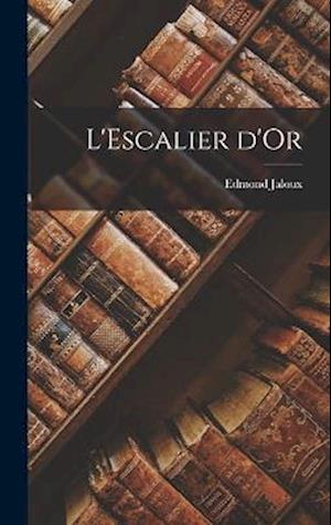 L'Escalier d'Or