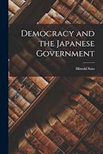 Democracy and the Japanese Government 