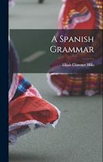A Spanish Grammar 