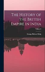 The History of the British Empire in India; Volume I 