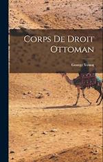 Corps de Droit Ottoman 