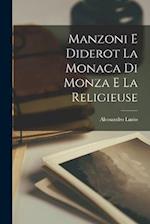 Manzoni E Diderot La Monaca Di Monza E La Religieuse