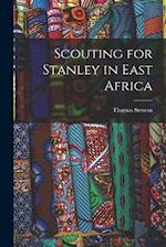 Scouting for Stanley in East Africa 