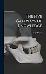 The Five Gateways of Knowledge 