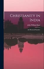Christianity in India: An Historical Narrative 