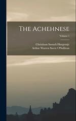 The Achehnese; Volume 1 