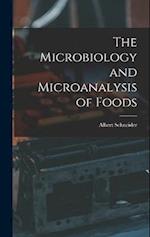 The Microbiology and Microanalysis of Foods 