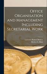Office Organisation and Management Including Secretarial Work 