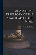 Analytical Repertory of the Symptoms of the Mind 