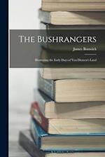 The Bushrangers: Illustrating the Early Days of Van Diemen's Land 