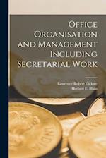 Office Organisation and Management Including Secretarial Work 