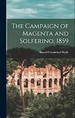The Campaign of Magenta and Solferino, 1859 