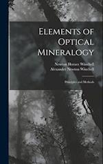 Elements of Optical Mineralogy: Principles and Methods 