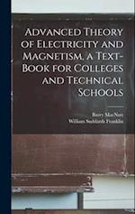 Advanced Theory of Electricity and Magnetism, a Text-book for Colleges and Technical Schools 