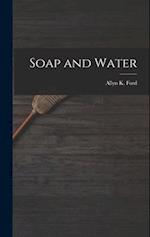 Soap and Water 