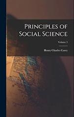 Principles of Social Science; Volume 3 