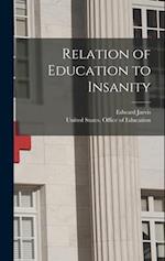 Relation of Education to Insanity 