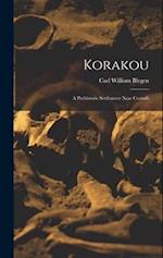 Korakou: A Prehistoric Settlement Near Corinth 