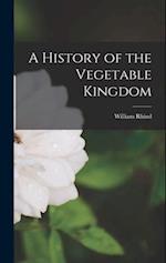A History of the Vegetable Kingdom 