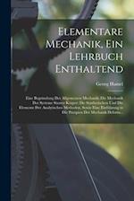 Elementare Mechanik, Ein Lehrbuch Enthaltend