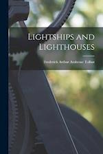 Lightships and Lighthouses 