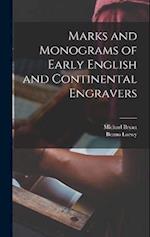 Marks and Monograms of Early English and Continental Engravers 