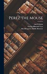 Perez the Mouse 