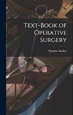 Text-book of Operative Surgery 
