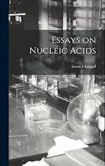 Essays on Nucleic Acids 