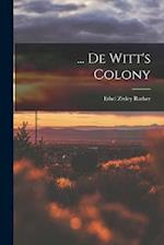 ... De Witt's Colony 